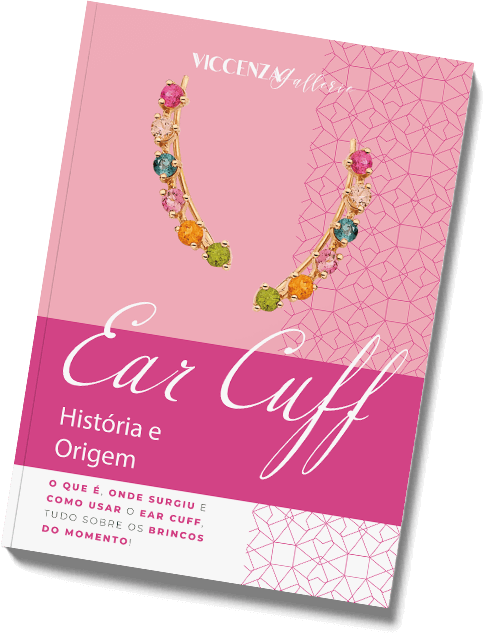 Viccenza - E-book: história e origem dos Ear Cuff.
